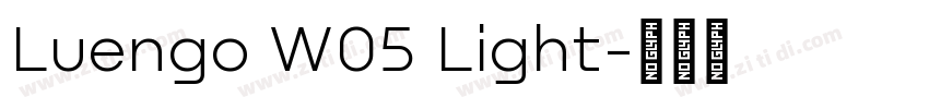 Luengo W05 Light字体转换 Luengo W05 Light字体转换